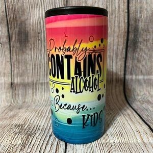 Duozie Tumbler “Probably contains alcohol, because kids”